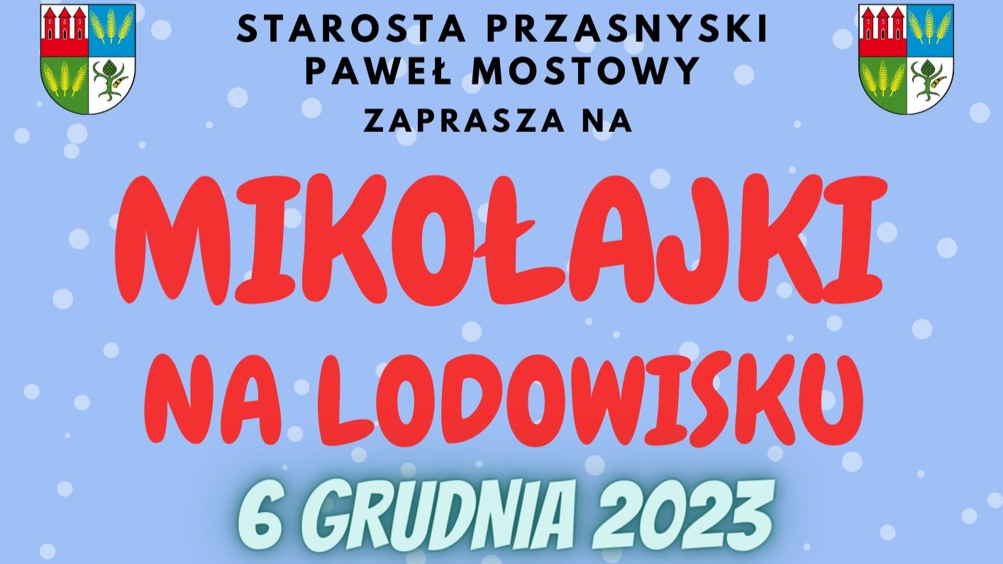 Grafika informująca o Mikołajkach na Powiatowym Lodowisku w Przasnyszu. Treść w artykule.